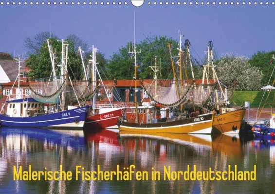 Lothar-Reupert_Malerische-Fischerhaefen-Norddeutschland